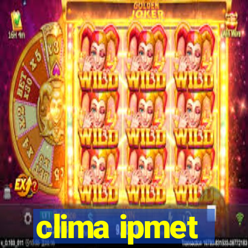 clima ipmet